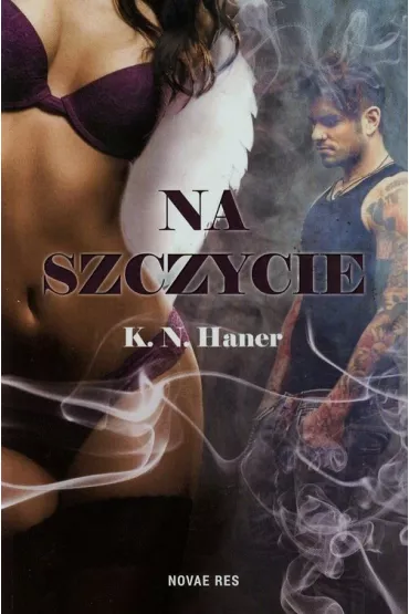 Na szczycie. Tom 1 - K. N. Haner