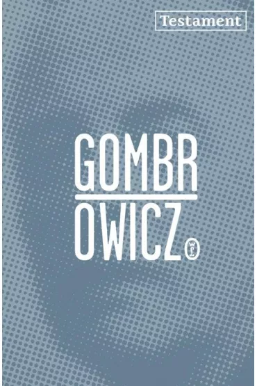 Testament - Witold Gombrowicz