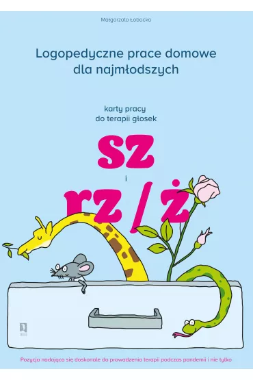 Logopedyczne prace domowe dla najm�odszych - Ma�gorzata �obocka