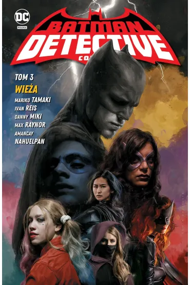 Uniwersum DC Wie�a. Batman Detective Comics. Tom 3 - Mariko Tamaki
