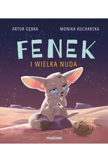 Fenek i wielka nuda - Artur  Gbka