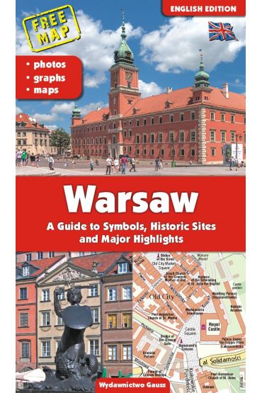 Warszawa. Przewodnik po symbolach, zabytkach i atrakcjach wer. angielska