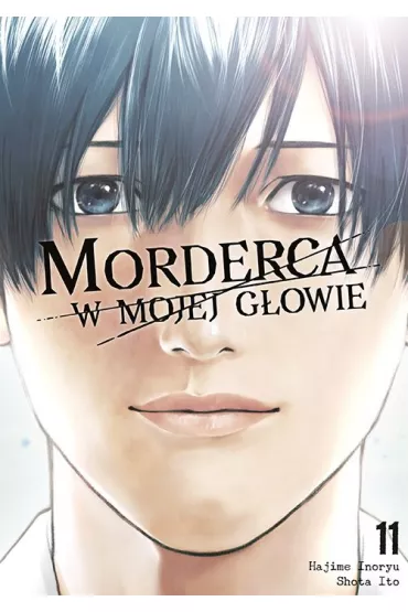 Morderca w mojej g�owie. Tom 11 - Hajime Inoryu, Shota Ito