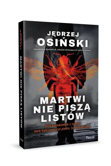 Martwi nie pisz� list�w - J�drzej Osi�ski