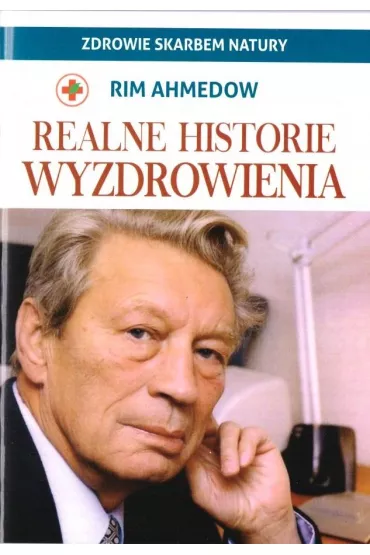 Realne historie wyzdrowienia - Rim Ahmedow