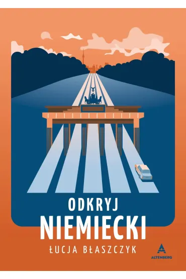 Odkryj niemiecki - �ucja B�aszczyk