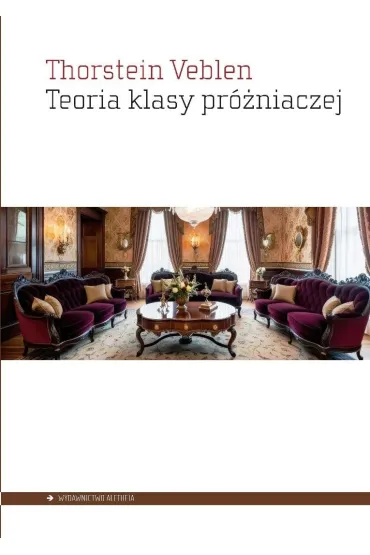 Teoria klasy pr�niaczej - Veblen Thorstein