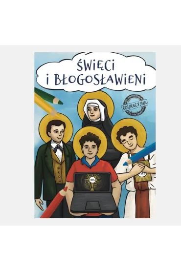�wi�ci i B�ogos�awieni - Agnieszka  Delakowicz-Borek, Beata  Kocio�ek