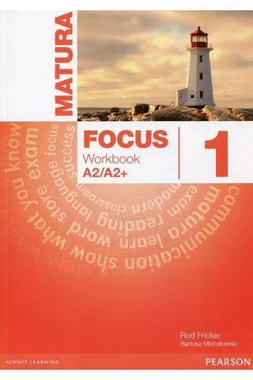 Matura Focus 1. Workbook - Bartosz Micha�owski, Vaughan Jones, Sue Kay, Marta Umi�ska, Patricia Reilly