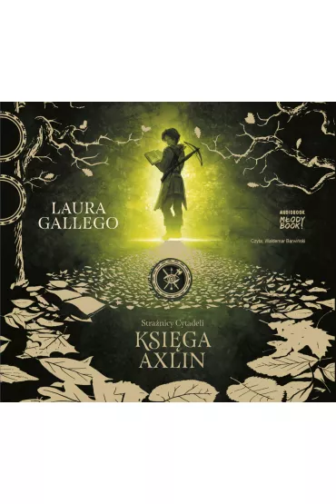Audiobook Ksi�ga Axlin. Stra�nicy Cytadeli. Tom 1 CD - Laura Gallego