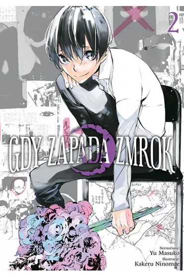 Gdy zapada zmrok. Tom 2 - Kakeru Ninomae, Yuu Masuko