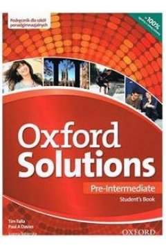 Oxford Solutions Pre-Intermediate. Podrcznik dla liceum i technikum