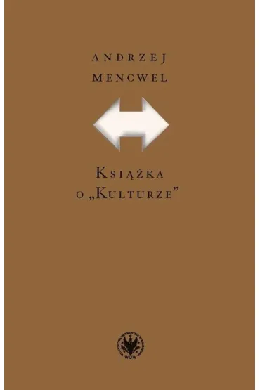 Ksi��ka o "Kulturze” - Andrzej Mencwel