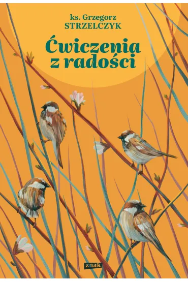 �wiczenia z rado�ci - Grzegorz Strzelczyk