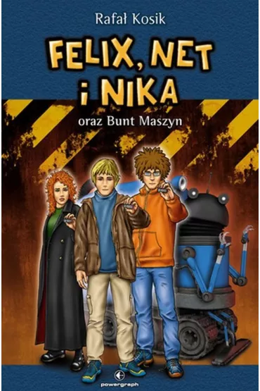 Felix, Net i Nika oraz Bunt Maszyn. Tom 8 - Rafa� Kosik