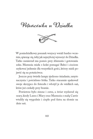 Ma�y domek w Wielkich Lasach. Domek na prerii. Tom 1 - Laura Wilder Ingalls, Anna  Dzier�ak