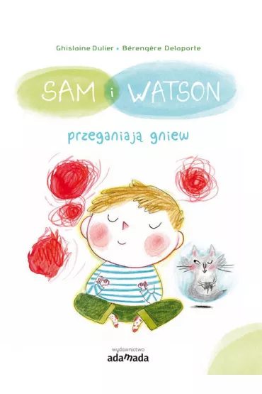 Sam i Watson przeganiaj� gniew - Dulier Ghislaine