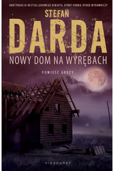Nowy dom na Wyr�bach. Wyr�by. Tom 2 - Stefan Darda