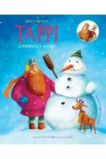 Tappi i pierwszy �nieg. Tappi i Przyjaciele. Tom 2 - Marcin Mortka