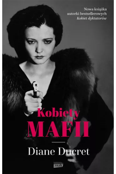Kobiety mafii - Diane Ducret