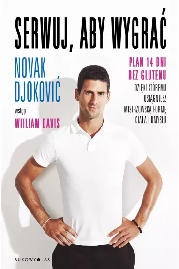 Serwuj, aby wygra� - Novak Djokovi�