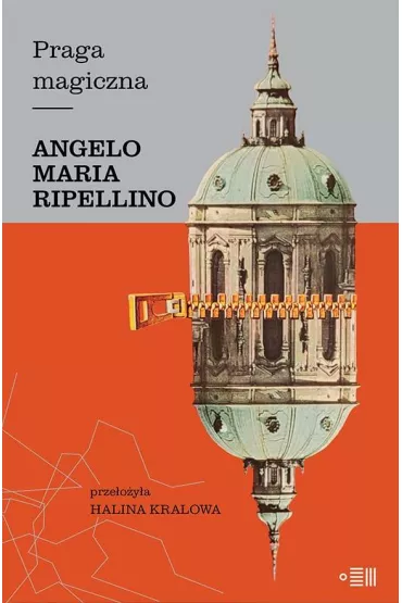 Praga magiczna - Angelo Maria Ripellino