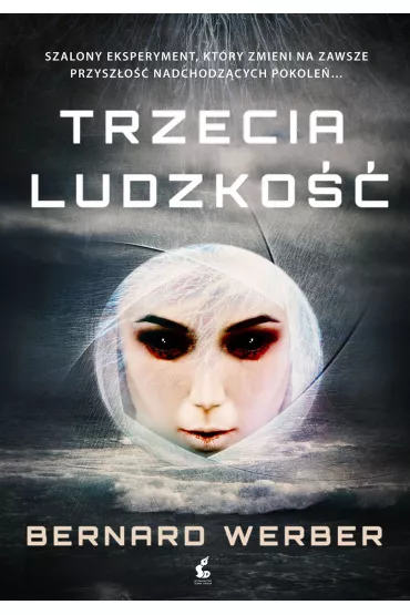 Trzecia ludzko�� - Bernard Werber