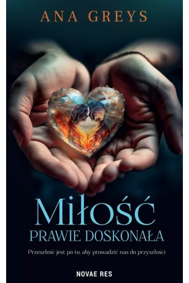 Mi�o�� prawie doskona�a - Ana  Greys