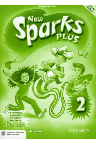 New Sparks Plus 2. Szko�a podstawowa. Zeszyt �wicze� - Viv Lambert
