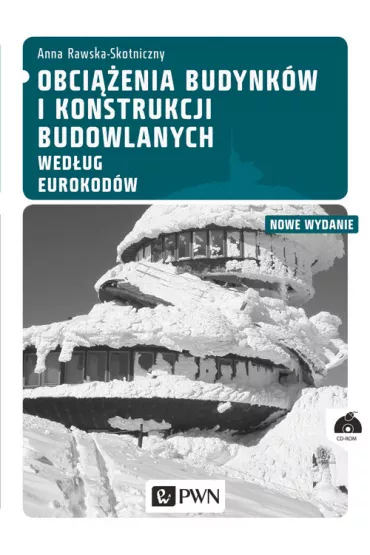 Obci��enia budynk�w i konstrukcji budowlanych wed�ug eurokod�w - Anna Rawska-Skotniczny