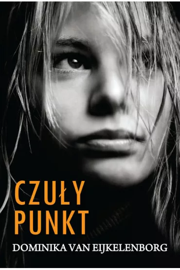 Czu�y punkt - Dominika Van Eijkelenborg