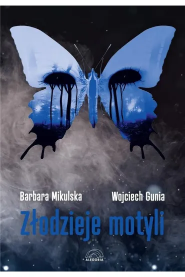Z�odzieje motyli - Wojciech Gunia, Barbara Mikulska