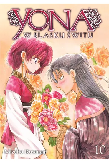 Yona w blasku �witu. Tom 10 - Mizuho Kusanagi