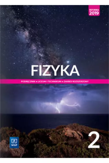 Fizyka. Podr�cznik do liceum i technikum. Zakres rozszerzony. Klasa 2