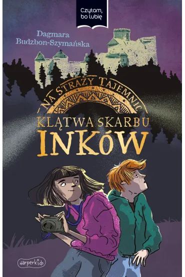 Na stra�y tajemnic. Kl�twa skarbu Ink�w. Czytam, bo lubi� - Dagmara Budzbon-Szyma�ska