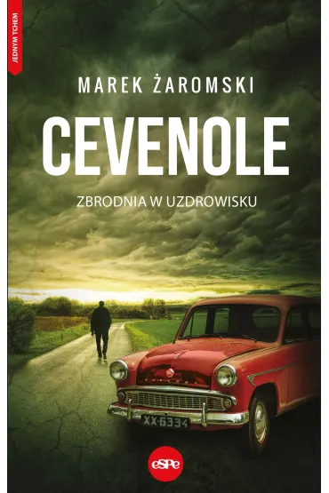 Cevenole. Zbrodnia w uzdrowisku - Marek �aromski