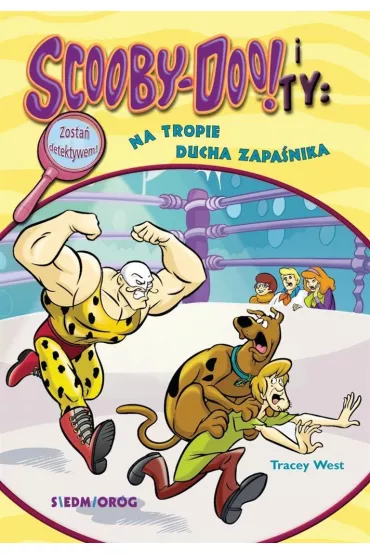 Na tropie Ducha Zapa�nika. Scooby-Doo! i Ty - Tracey West