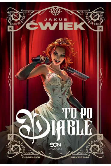 To po diable - Jakub �wiek