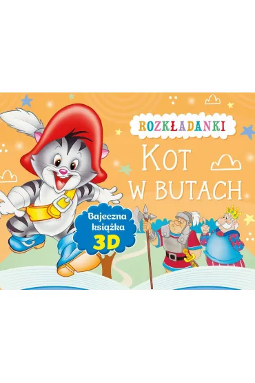 Kot w butach. Rozk�adanki. Bajeczna ksi��ka 3D