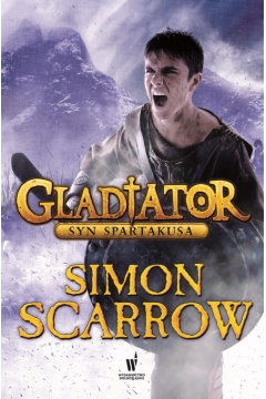 Syn Spartakusa. Gladiator. Tom 3