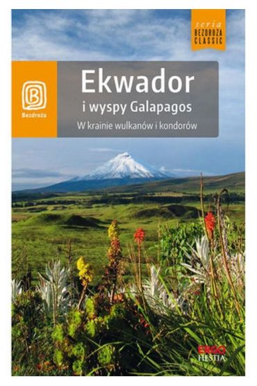 Ekwador i Wyspy Galapagos w Krainie Wulkanów i Kondorów