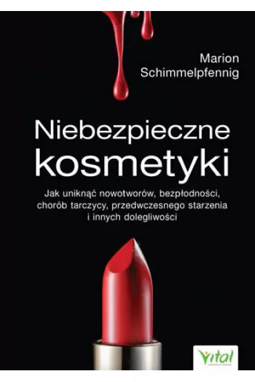 Niebezpieczne kosmetyki - Marion Schimmelpfennig