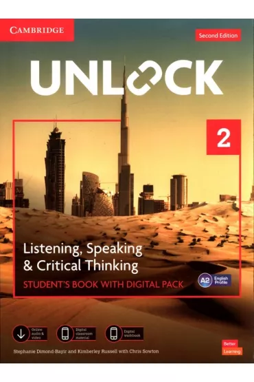Unlock. Second Edition 2. Listening, Speaking and Critical Thinking. Student's Book with Digital Pack - Stephanie Dimond-Bayir, Chris Sowton, Kimberley Russell