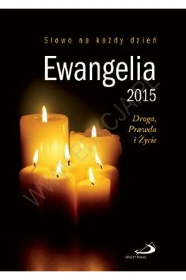 Ewangelia 2015. Droga, Prawda i �ycie. Du�a (OM)