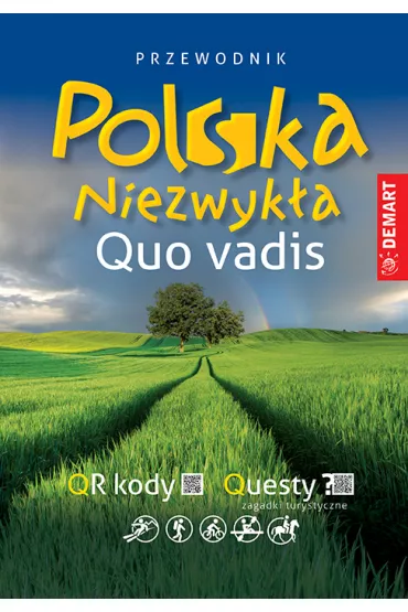 Przewodnik Polska Niezwyk�a. Quo Vadis