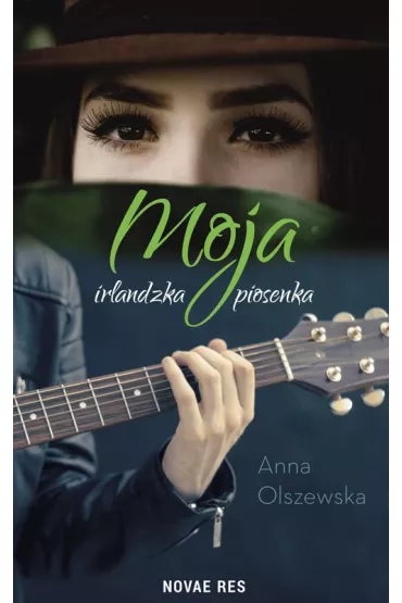 Moja irlandzka piosenka - Anna Olszewska