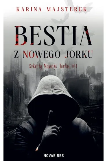 Bestia z Nowego Jorku - Karina Majsterek