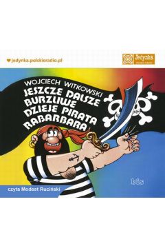 Audiobook Jeszcze dalsze burzliwe dzieje pirata Rabarbara mp3