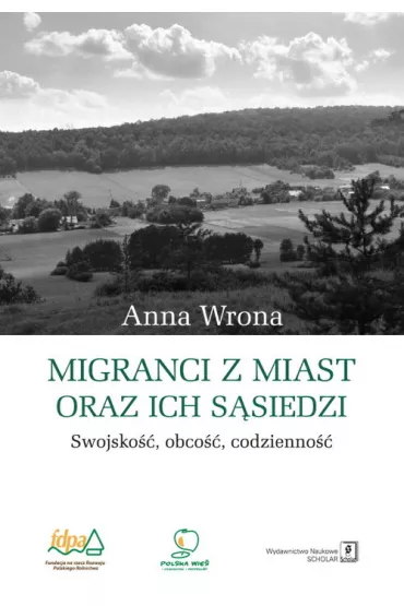 Migranci z miast oraz ich s�siedzi - Anna Wrona