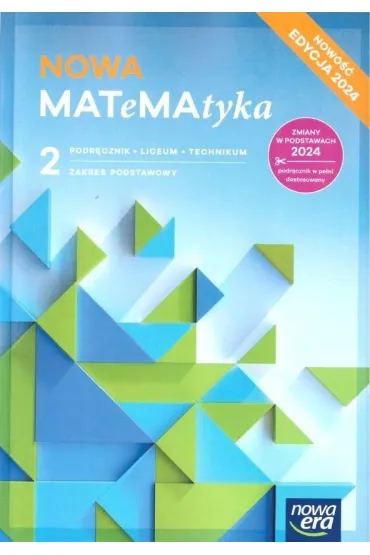 Pakiet NOWA MATeMAtyka 2. Podr�cznik i Karty pracy ucznia ze zbiorem zada� SMART dla liceum og�lnokszta�c�cego i technikum. Zakres podstawowy. Edycja 2024 - Dorota Ponczek, Karolina Wej